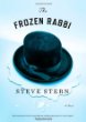 The Frozen Rabbi by Steve Stern. (Algonquin Books, 370 pp. $24.95)