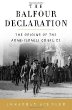 The Balfour Declaration: The Origins of the Arab-Israeli Conflict by Jonathan Schneer. (Random House, 432 pp. $30)