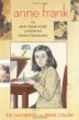 Anne Frank: The Anne Frank House Authorized Graphic Biography by Sid Jacobson and Ernie Colón. (Hill and Wang, 160 pp. $30 cloth, $16.95 paper)